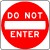 [road sign: a solid red circle with a white horizontal bar in the middle; above the bar are the words 'DO NO' and below the word 'ENTER'; background is a white square]